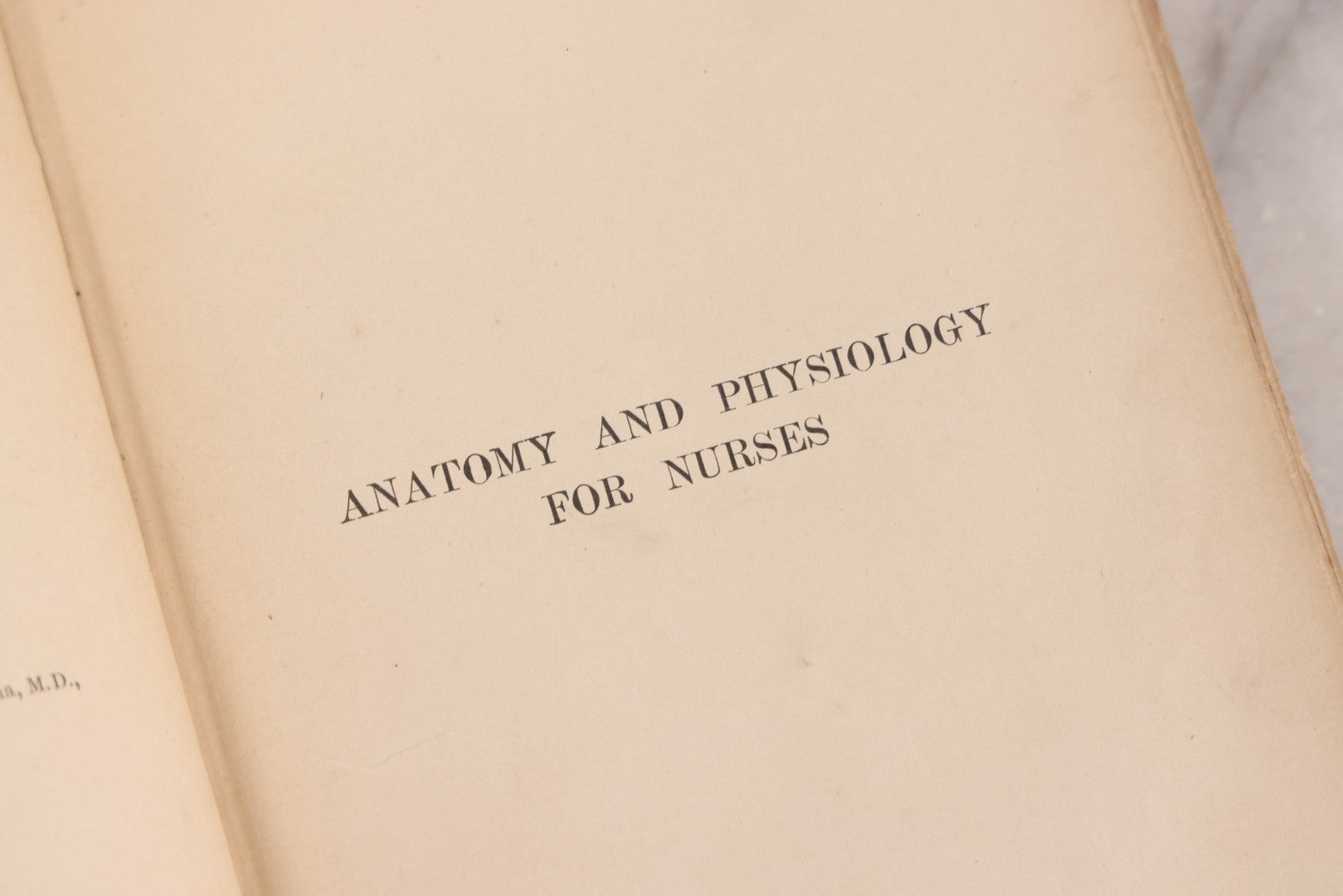 Lot 009 - "Text-Book Of Anatomy And Physiology For Nurses" Antique Medical Textbook By Diana Clifford Kimber, Illustrated, Third Edition Revised By Carolyn E. Gray, Published By The Macmillan Company, New York, 1912