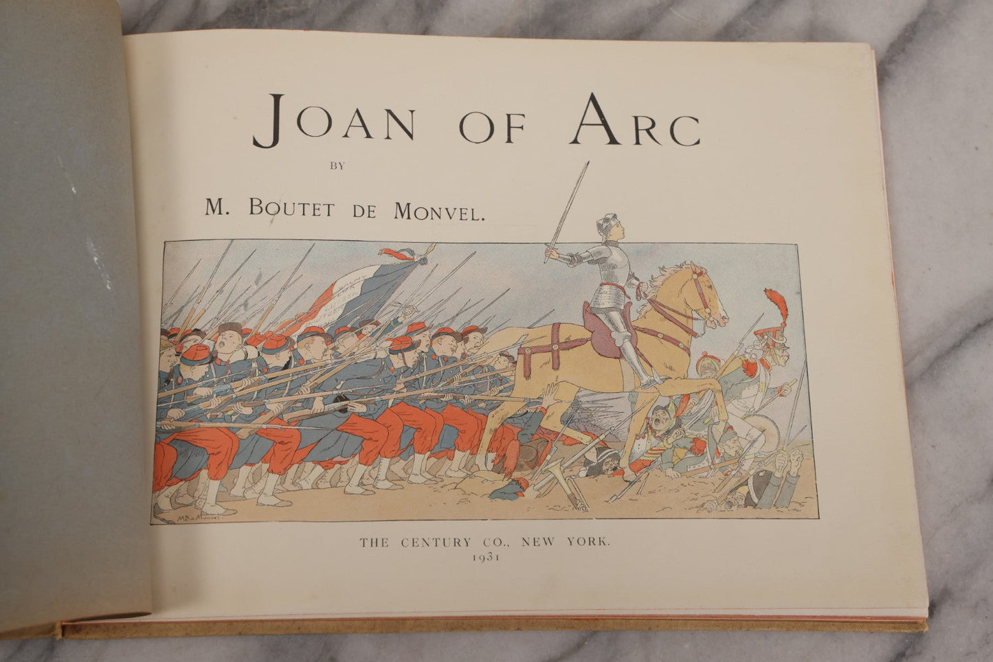 Lot 126 - "Joan Of Arc" Antique Illustrated Book By Louis-Maurice Boutet De Monvel, Printed By Kapp-Paris, Made In France, 1896