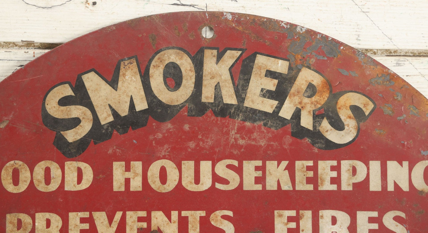 Lot 203 - Vintage “Smokers — Good Housekeeping Prevents Fires, Put 'Em Here” Red Metal Sign, Originally With Ashtray, Circa 1950