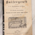 Lot 219 - Antique German Language Booklet “Die Kaisergruft Bei Den P.P. Kapuzinern In Wien” ("The Imperial Crypt At The Capuchin Monastery In Vienna") Historical Register Of Habsburg Burials, Illustrated, Printed By Rudolf Brzezowsky & Sons, 1912