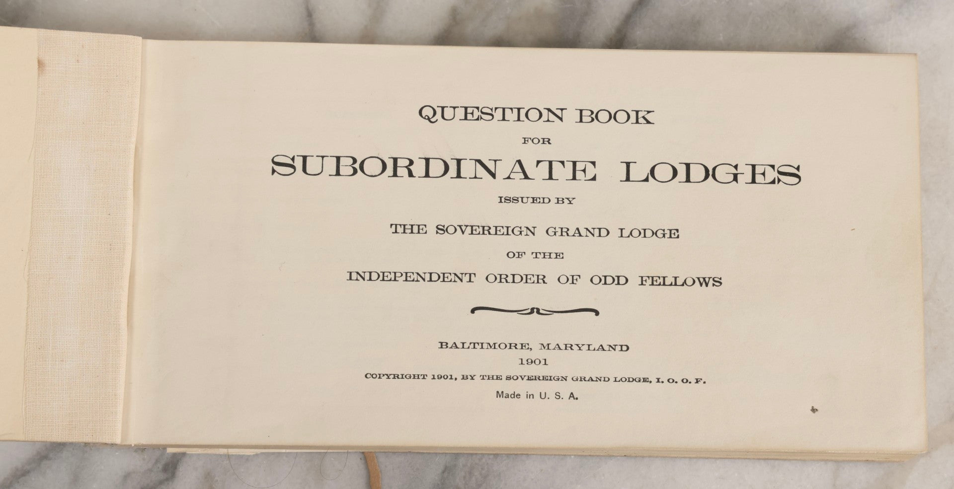 Lot 221 - Antique Independent Order Of Odd Fellows I.O.O.F.. Question Book For Subordinate Lodges, 1901, With Extensive Handwritten Entries