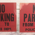Lot 250 - Pair Of Vintage Red “No Parking” Police Department Paper Signs, 12" x 11" Each