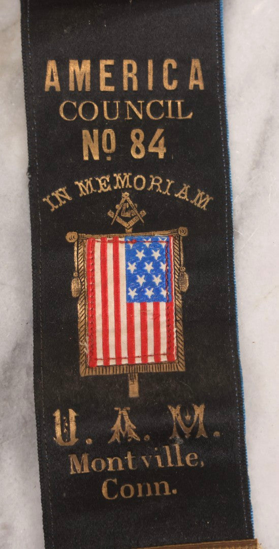 Lot 301 - Antique United American Mechanics U.A.M. Memorial Ribbon, America Council No. 84, Montville, Connecticut, With Masonic Symbols And American Flag, Circa Late 19th-Early 20th Century