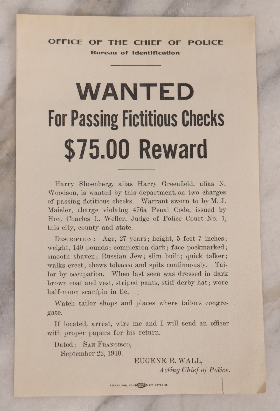 Lot 128 - Antique Wanted Poster For Harry Shoenberg Alias Harry Greenfield & N. Woodson, $75.00 Reward, For Passing Fictitious Checks, Office Of The Chief Of Police, Bureau Of Identification, San Francisco, September 22, 1910
