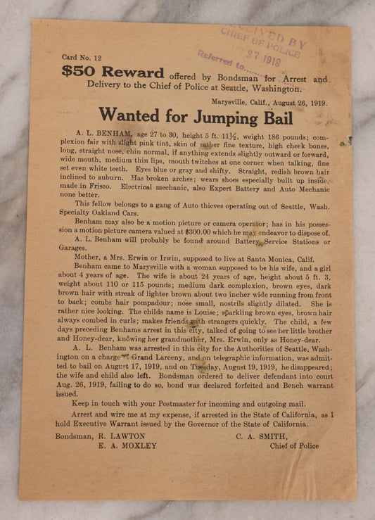 Lot 130 - Antique Wanted Poster For A.L. Benham, $50 Reward, For Jumping Bail, Offered By Bondsman For Arrest And Delivery To Chief Of Police At Seattle, Washington, Marysville, California, August 26, 1919