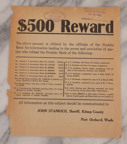 Lot 134 - Antique Wanted Poster Offering $500 Reward For Information Leading To Arrest And Conviction Of Parties Who Robbed Poulsbo Bank, John Stanioch, Sheriff, Kitsap County, Port Orchard, Washington, 1922