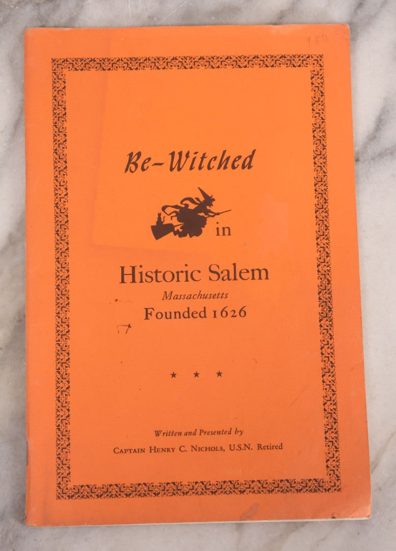 Lot 192 - Pair Of Vintage Witchcraft Booklets Including "The Witchcraft Hysteria Of 1692" By Leo Bonfanti And "Be-Witched In Historic Salem" By Captain Henry C. Nichols