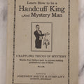 Lot 193 - Vintage "Learn How To Be A Handcuff King And Mystery Man" Magic Booklet Published By Johnson Smith & Company, Detroit, Michigan, Circa 1930