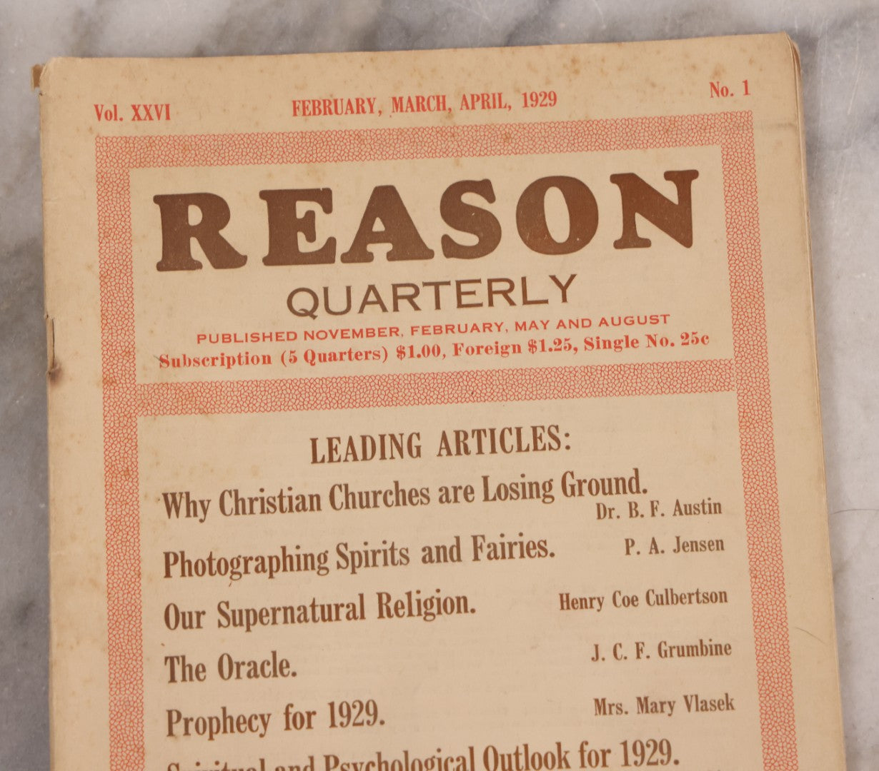 Lot 194 - Vintage "Reason Quarterly" Magazine, Volume XXVI, Number 1, 1929, Including Articles On Photographing Spirits And Fairies, Prophecy, Psychic Phenomena, And Christian Churches, Published By The Austin Publishing Company, Los Angeles, California