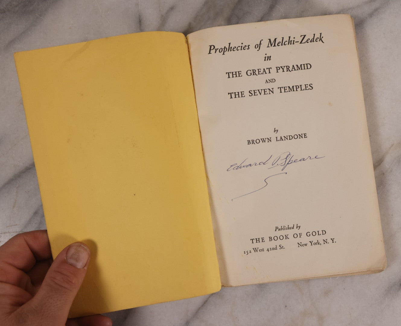 Lot 197 - Vintage "Prophecies Of Melchi-Zedek In The Great Pyramid And The Seven Temples" Book By Brown Landone, Copyright 1940, The Landone Foundation, Inc., Orlando, Winter Park, Florida