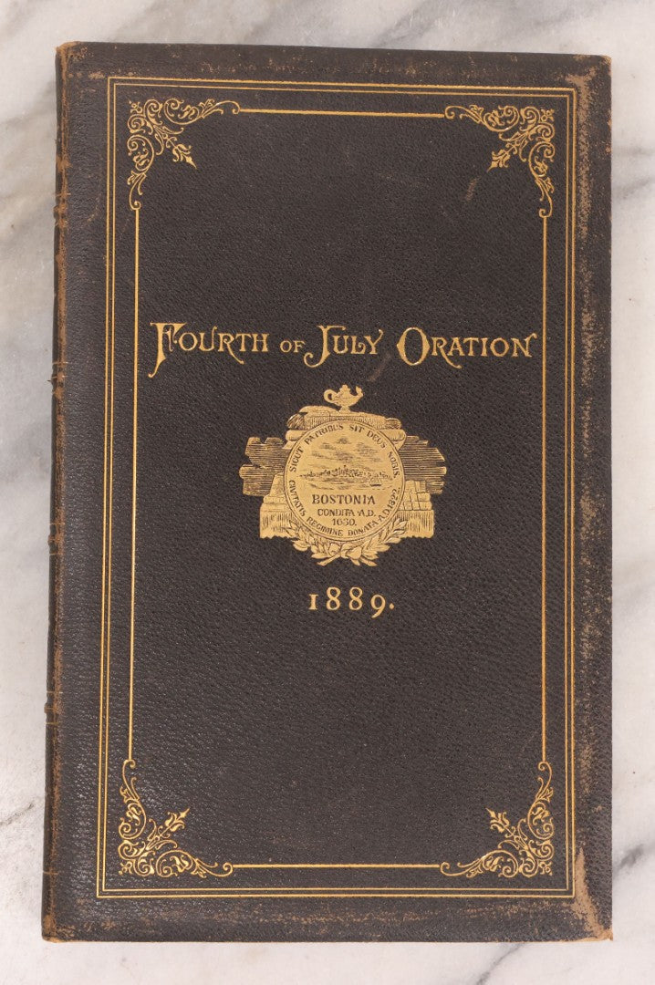 Lot 237 - "Fourth Of July Oration" Antique Boston City Council Speech Booklet By Gen. John L. Swift, Printed By Order Of The City Council, Boston, Massachusetts, 1889