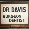 Lot 011 - Antique Hand-Painted Paper Sign, "Dr. Davis / Surgeon Dentist," Black On White, In Carved Wood Frame, 18-1/2" x 14-1/2"