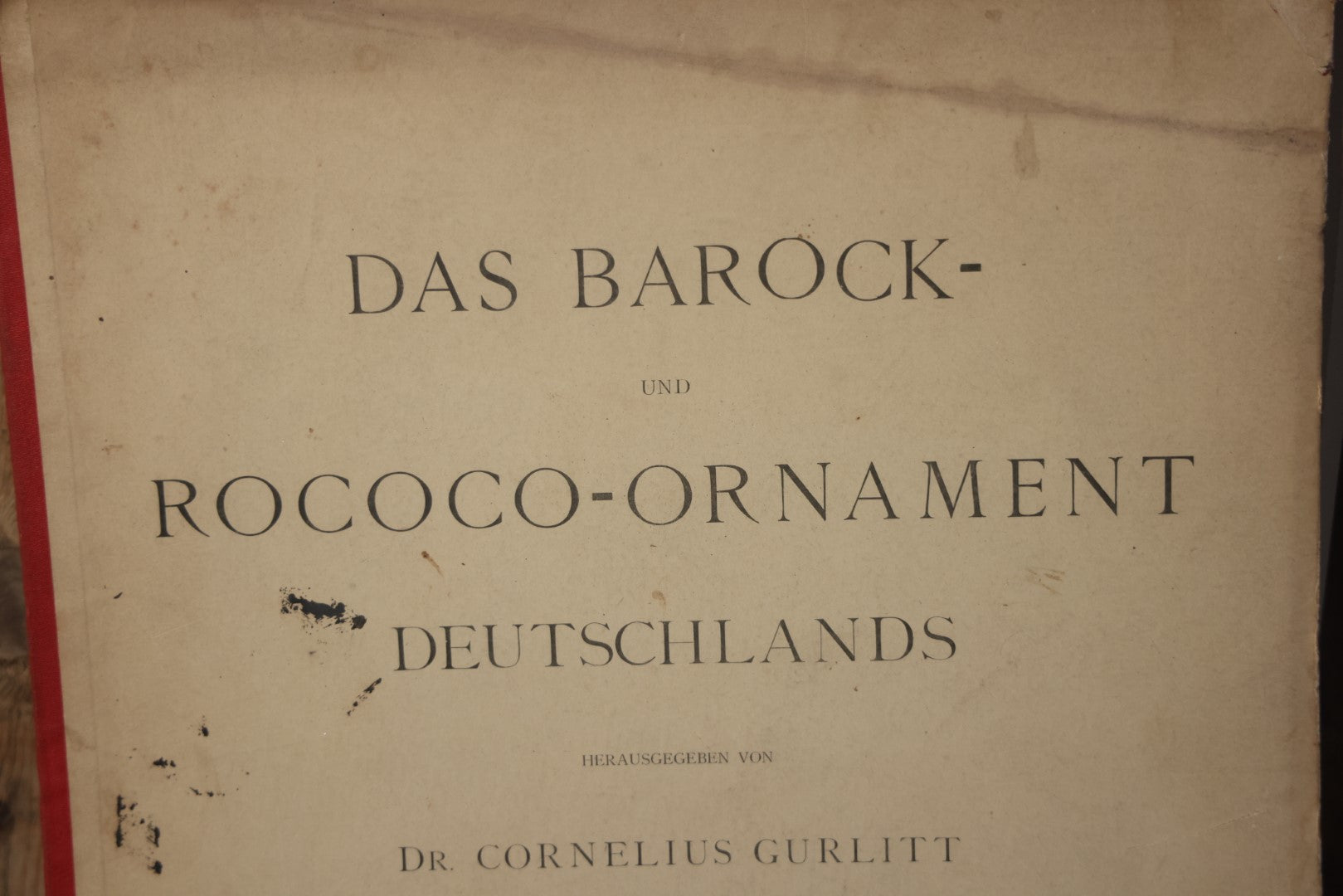 The Baroque And Rococo-Ornament Germany Antique Folio Four Volume Art Book Set, Published By Dr. Cornelius Gurlitt, 1889, Missing One Page, Otherwise Complete