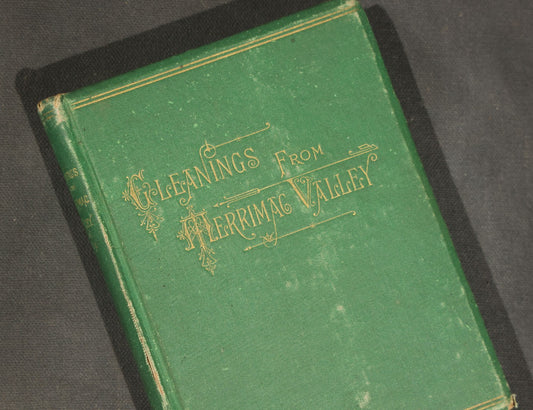 "Gleanings from Merrimac Valley" Antique New England Poetry Book by Miss Rebecca I. Davis, Published by Hoyt, Fogg & Donham, Portland, Maine, 1881