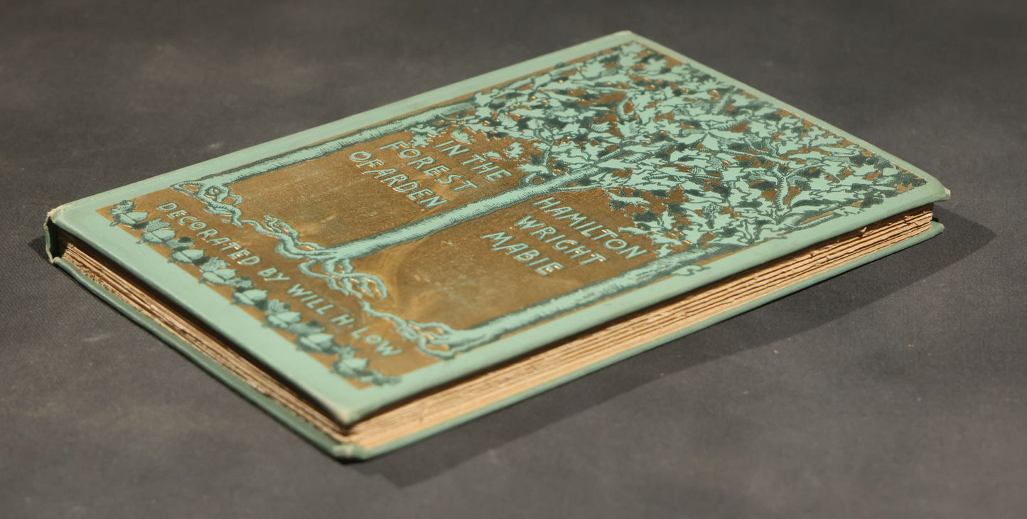 "In the Forest of Arden" Antique Book by Hamilton Wright Mabie, Decorated by Will H. Low, Published by Dodd, Mead and Company, New York, 1906