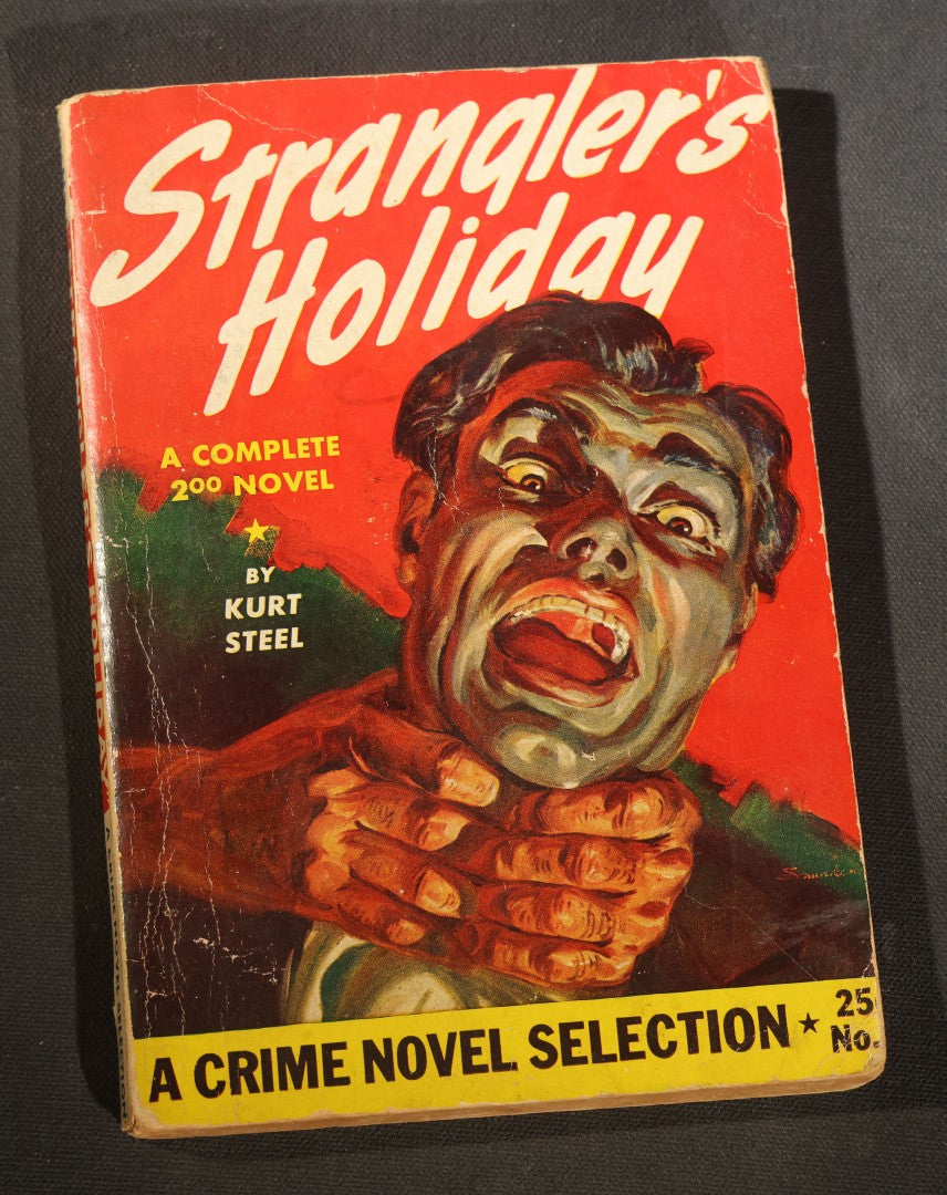 "Strangler's Holiday" Vintage Crime Novel Selection no. 25 Paperback by Kurt Steel, Published by Select Publications, Inc., New York, with Painted Cover Illustration of a Strangling Scene