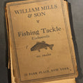 Lot 039 - Antique William Mills & Son "Fishing Tackle Exclusively" Catalog 126, Sole Agents for H.L. Leonard Split Bamboo Rods, 21 Park Place, New York, Copyright 1926