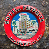 Vintage Hotel Favorita, Monterrey, Mexico Tin Litho Tip Tray