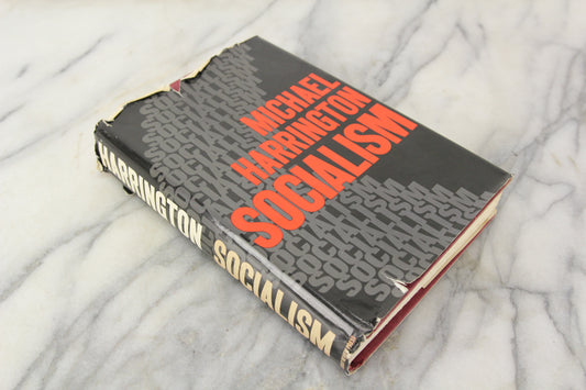 Socialism by Michael Harrington, Second Printing, Copyright 1972