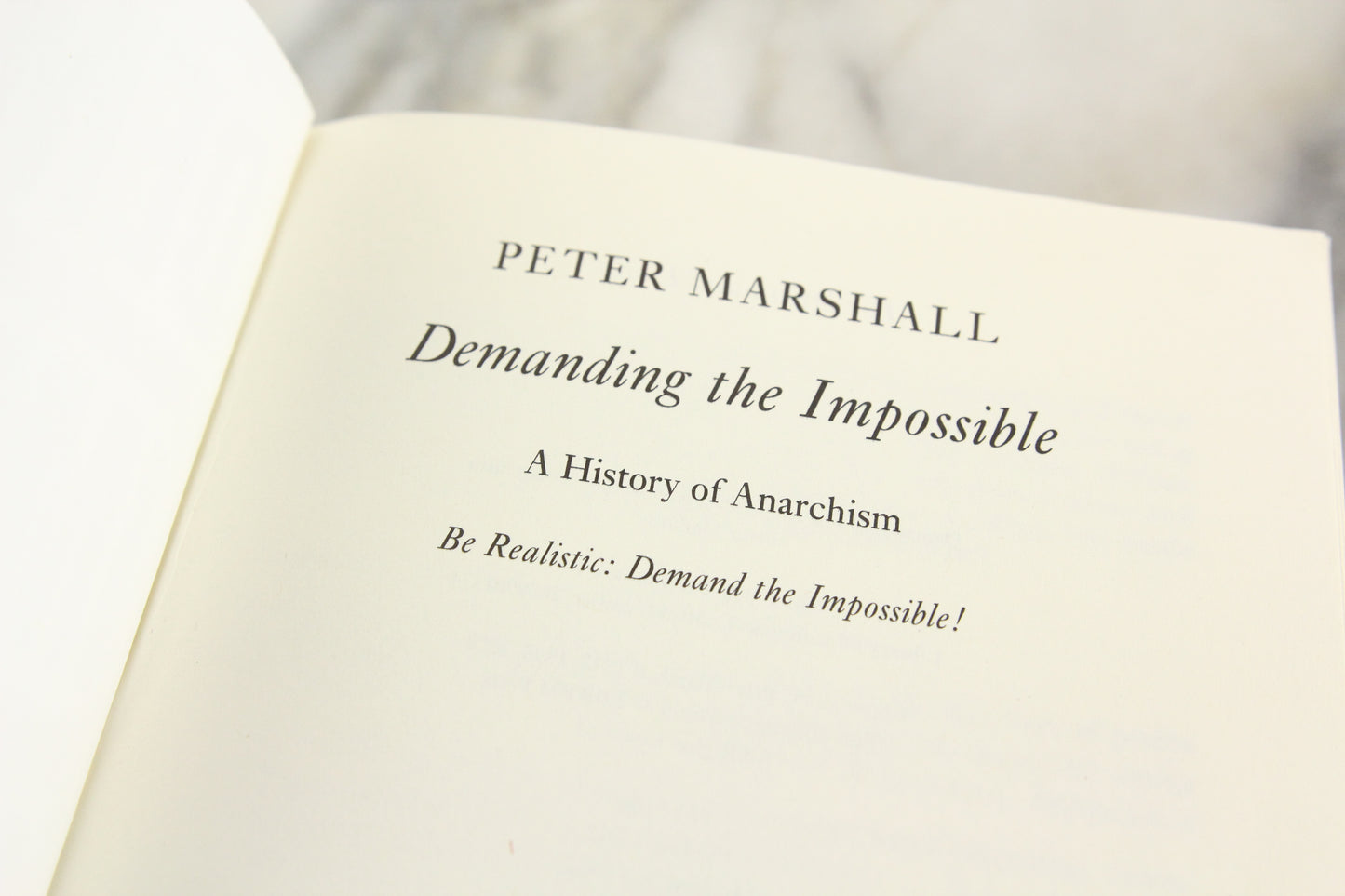 Demanding the Impossible: A History of Anarchism by Peter Marshall, Copyright 2010