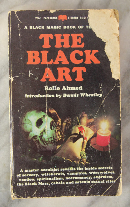A Black Magic Book of Terror: The Black Art by Rollo Ahmed, Copyright 1968