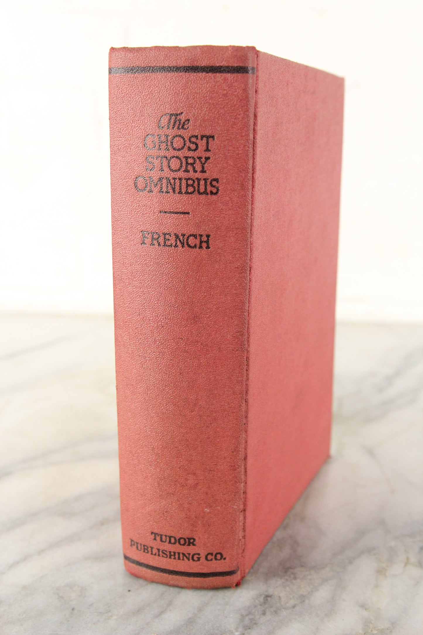 The Ghost Stories Omnibus, Selected by Joseph Lewis French, Copyright 1943