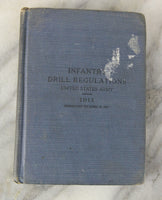 Infantry Drill Regulations, United States Army, 1911, Corrected to April 18, 1917