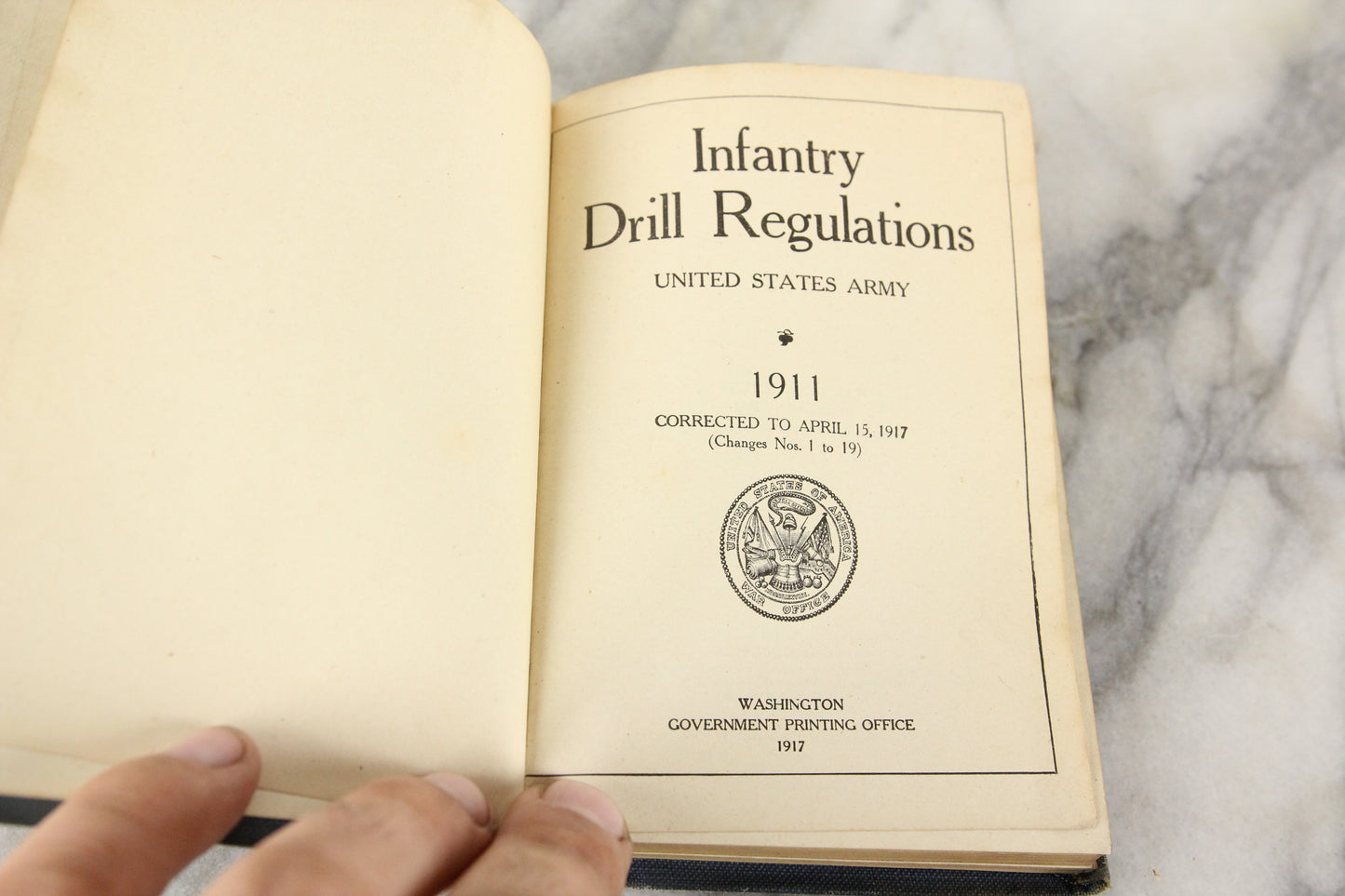 Infantry Drill Regulations, United States Army, 1911, Corrected to April 18, 1917