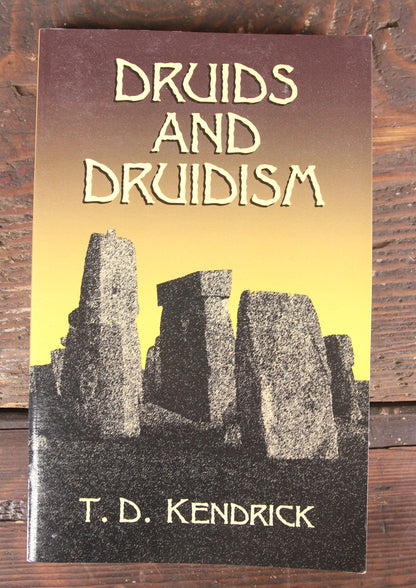 Druids and Druidism by T.D. Kendrick, Copyright 2003
