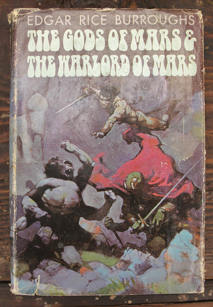 The Gods of Mars & The Warlord of Mars by Edgard Rice Burroughs, Copyright 1971