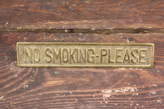 No Smoking Please Heavy Weighted Brass Desk Sign