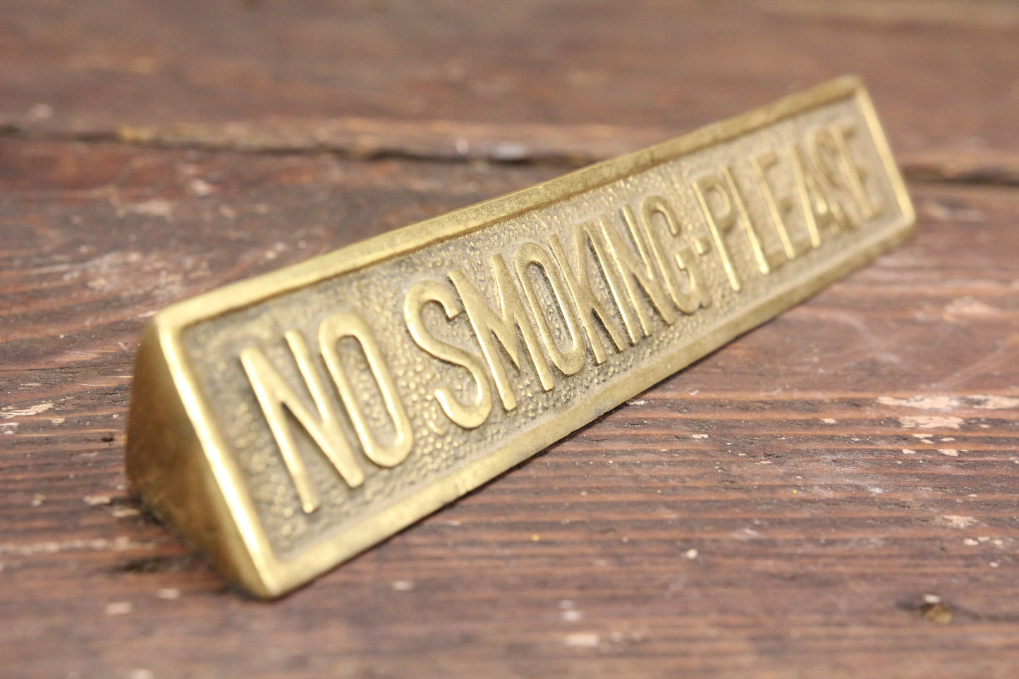 No Smoking Please Heavy Weighted Brass Desk Sign