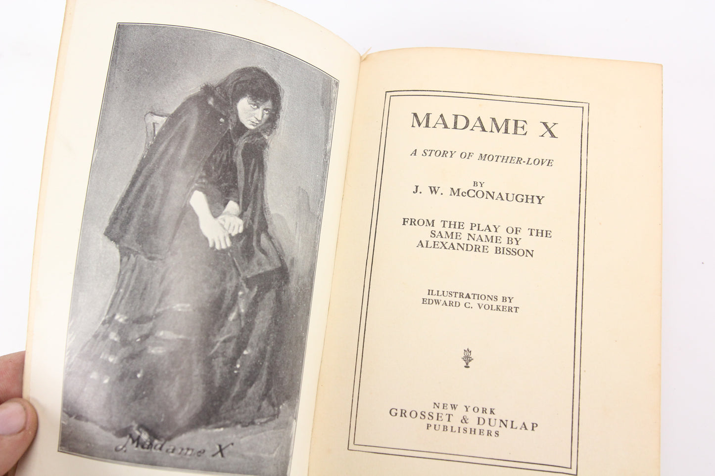 Madame X by J.W. McConaughy, After the Play by Alexandre Bisson, Copyright 1910