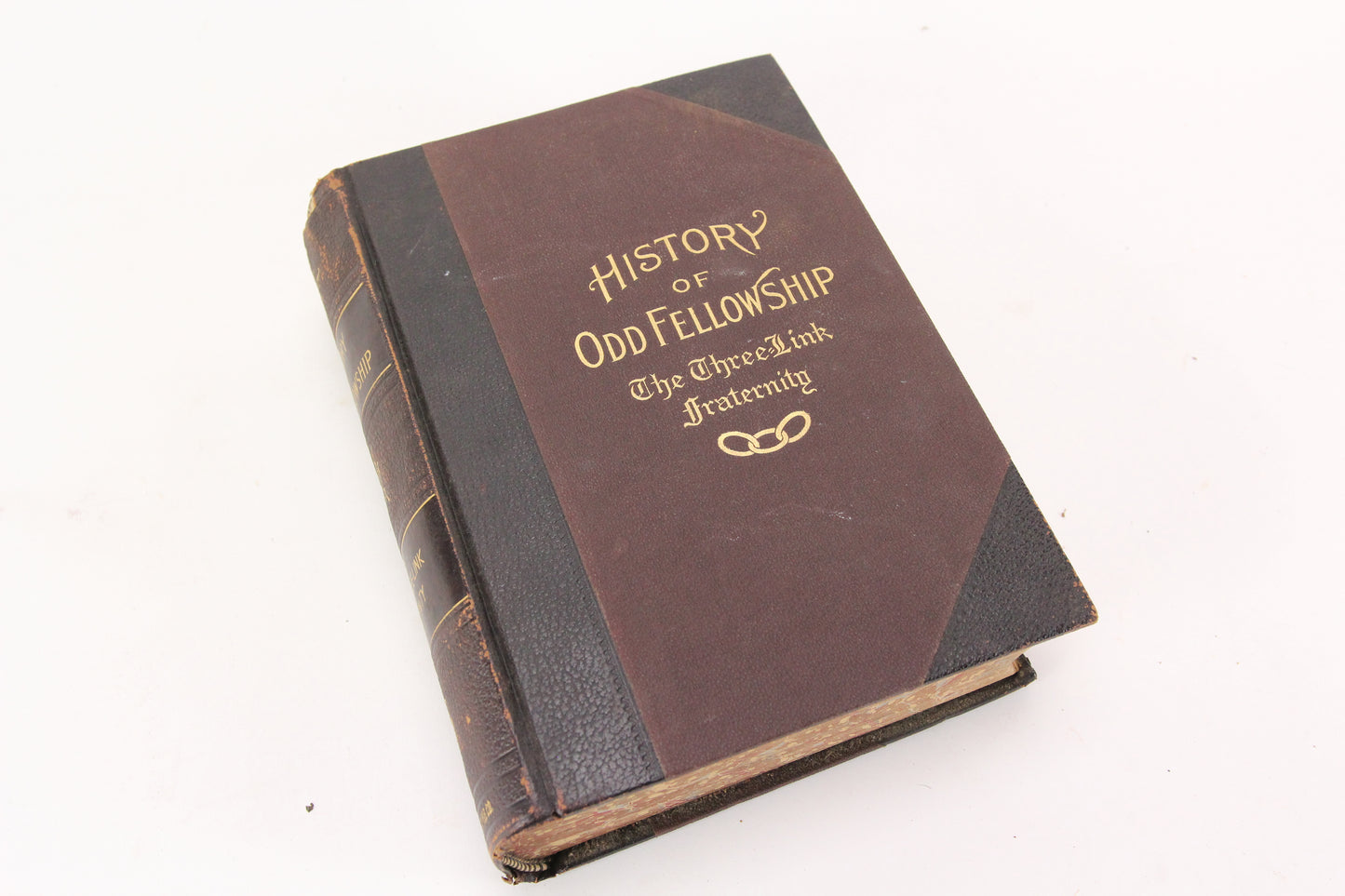 History of Odd Fellowship, The Three-Link Fraternity, Copyright 1897
