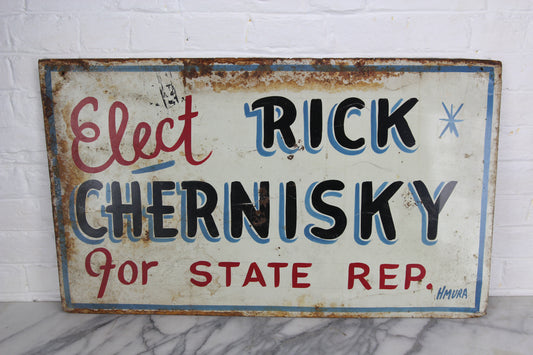 Elect Rick Chernisky, Handpainted Metal Political Sign by Leader Signs, Worcester, MA - 30x18"