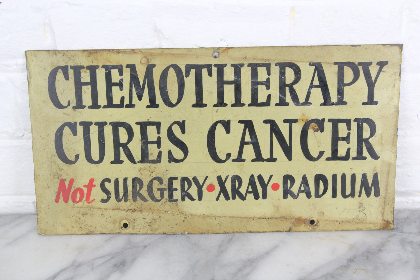 Chemotherapy Cures Cancer, Handpainted Metal Sign by Leader Signs, Worcester, MA - 13x6"