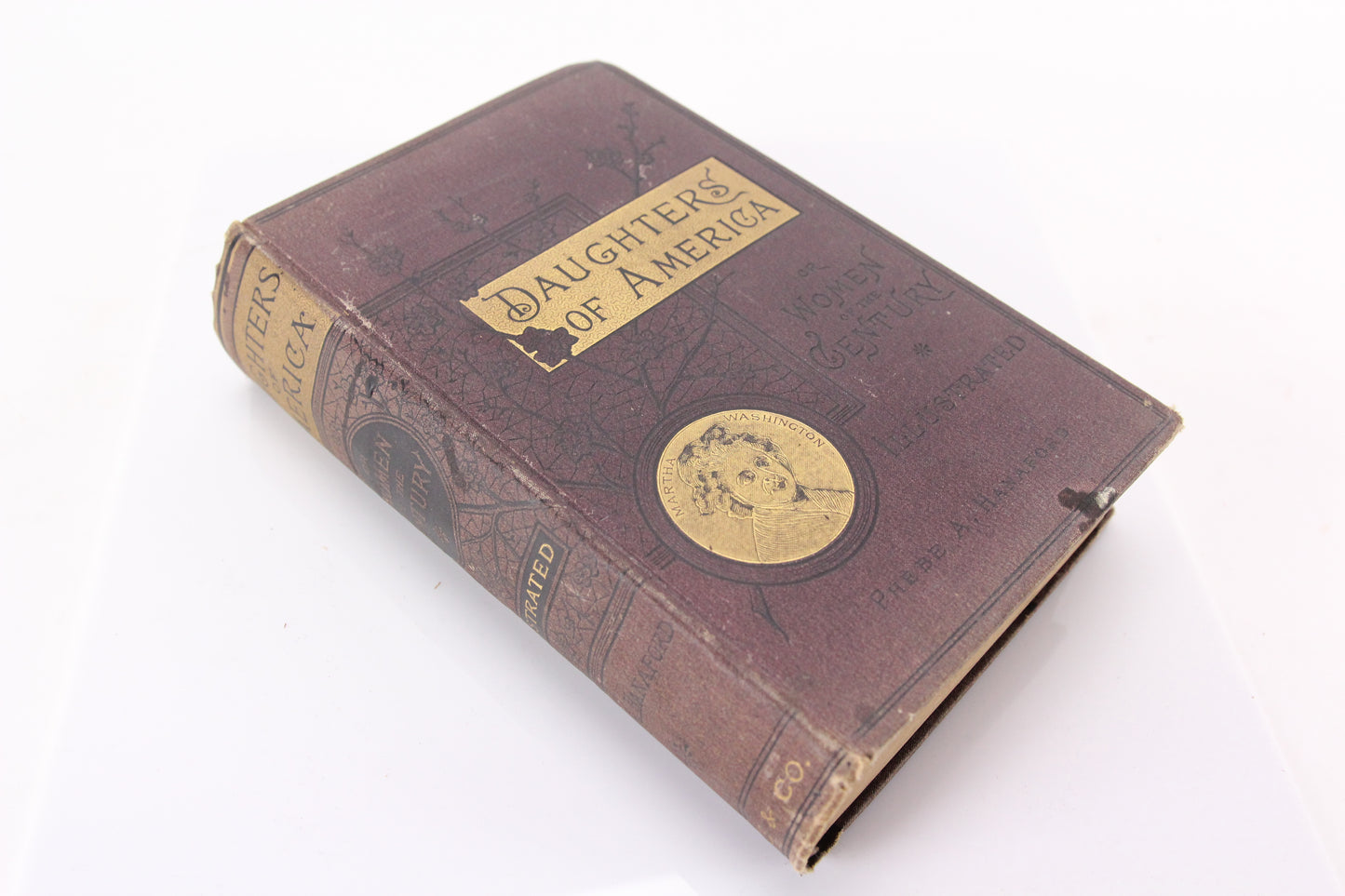 Daughters of America or Women of the Century Illustrated Book, Copyright 1882