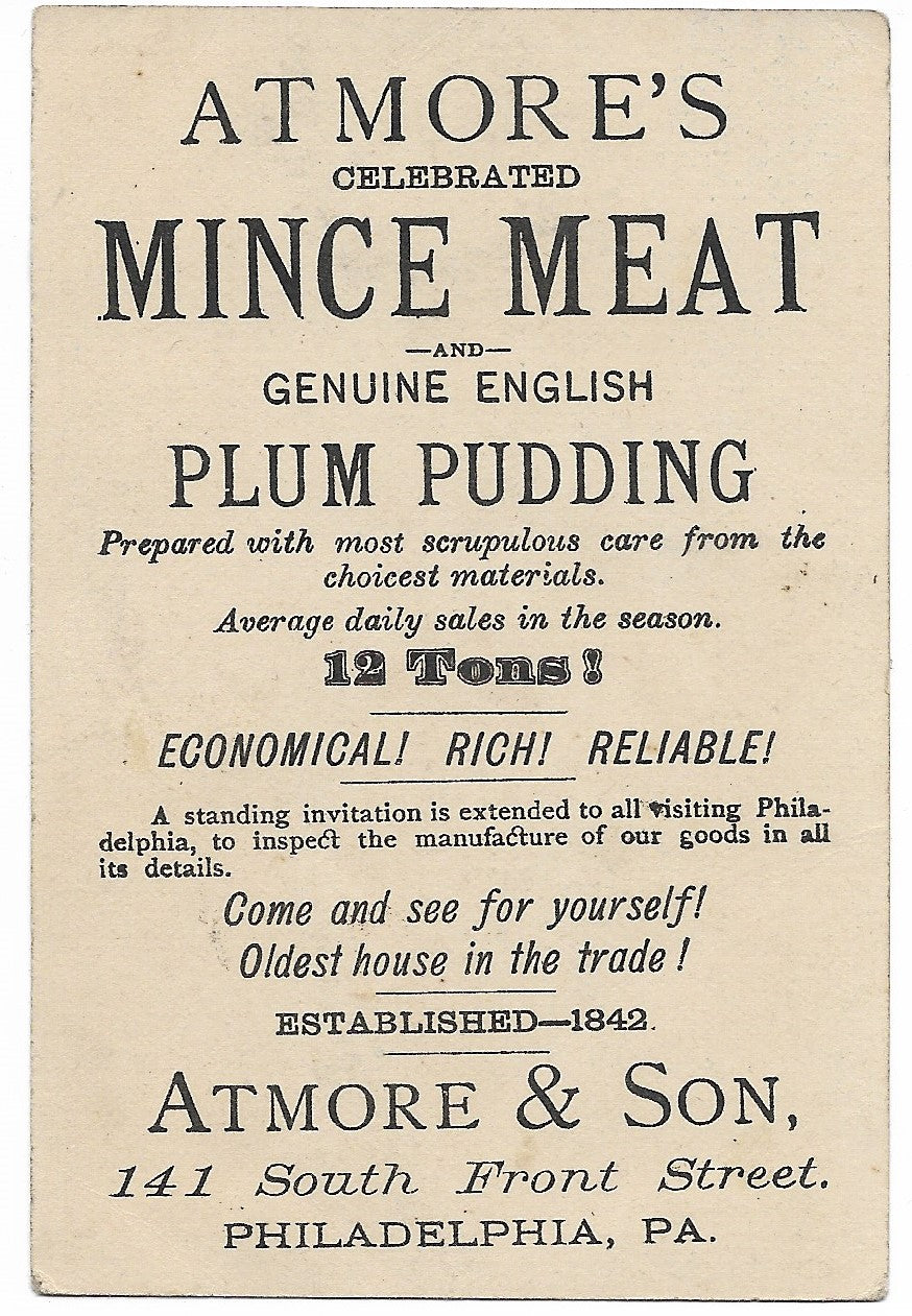 Atmore's Mince Meat and English Plum Pudding Antique Trade Card, Philadelphia, PA - 2.75" x 4"