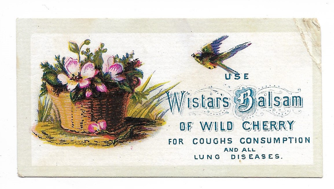 Use Wistar's Balsam for Coughs, Consumption, and all Lung Diseases Antique Trade Card - 3.5" x 2"