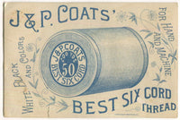 J&P Coats' Best Six Cord White & Black Thread Antique Lithographed Trade Card