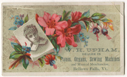 W.H. Upham Pianos, Organs, Sewing Machines, Bellows Falls, VT Antique Trade Card