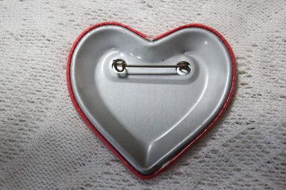 Yes I Do But Not With You Heart-Shaped Pinback Button